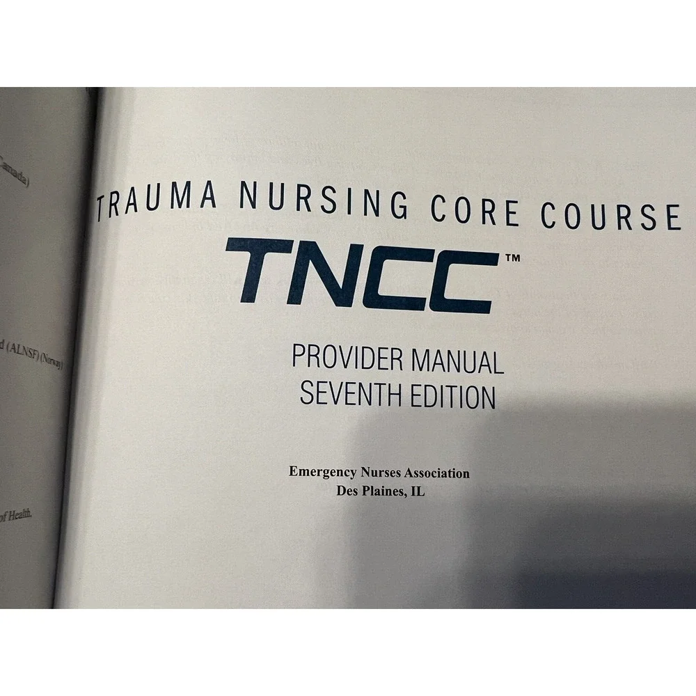 TNCC Trauma Nursing Core Coarse, Provider Manual 7th Edition (Paperback)
